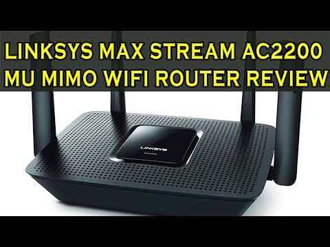 Linksys Max Stream AC2200 MU MIMO WiFi Router Review