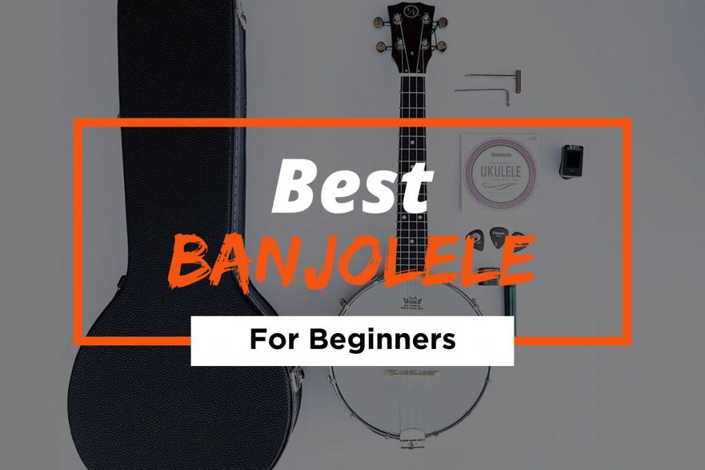 [Cover] Best Banjolele For Beginners