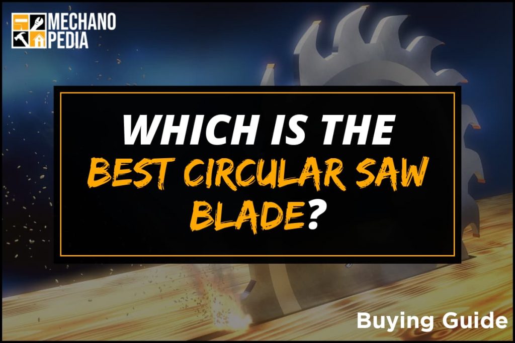 [BG] Best Circular Saw Blade