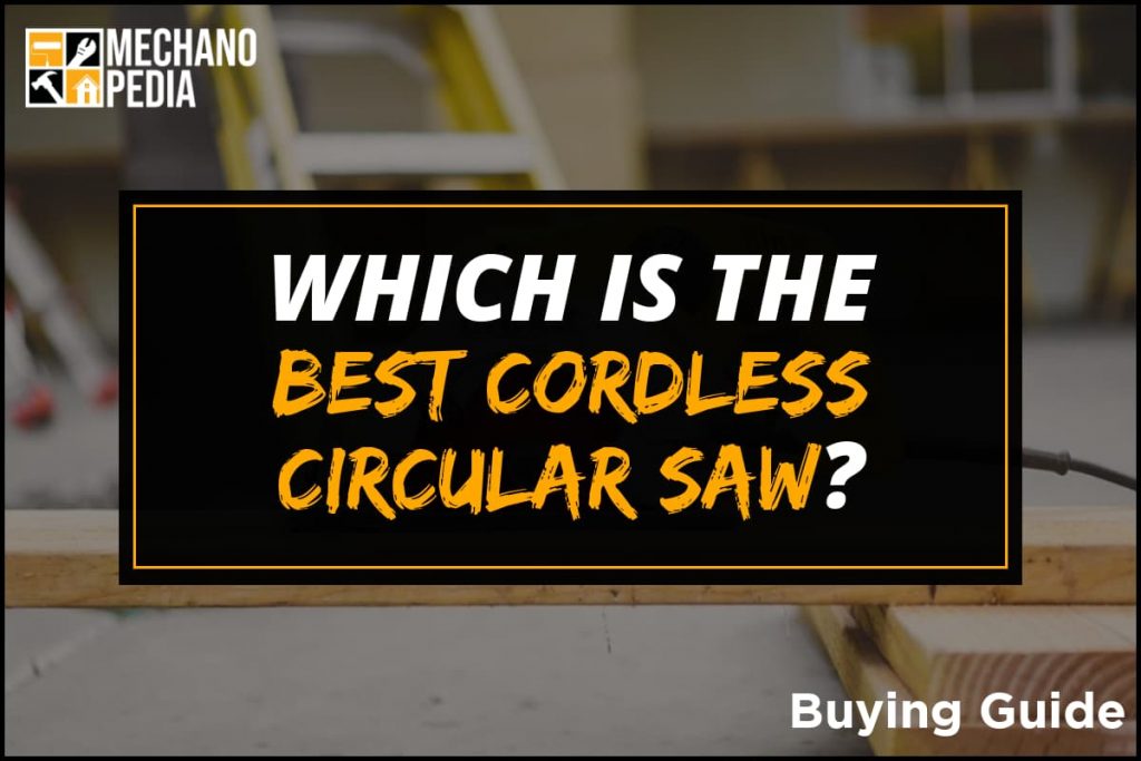 [BG] Best Cordless Circular Saw