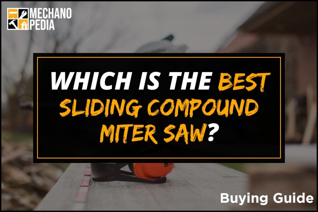 [BG] Best Sliding Compound Miter Saw