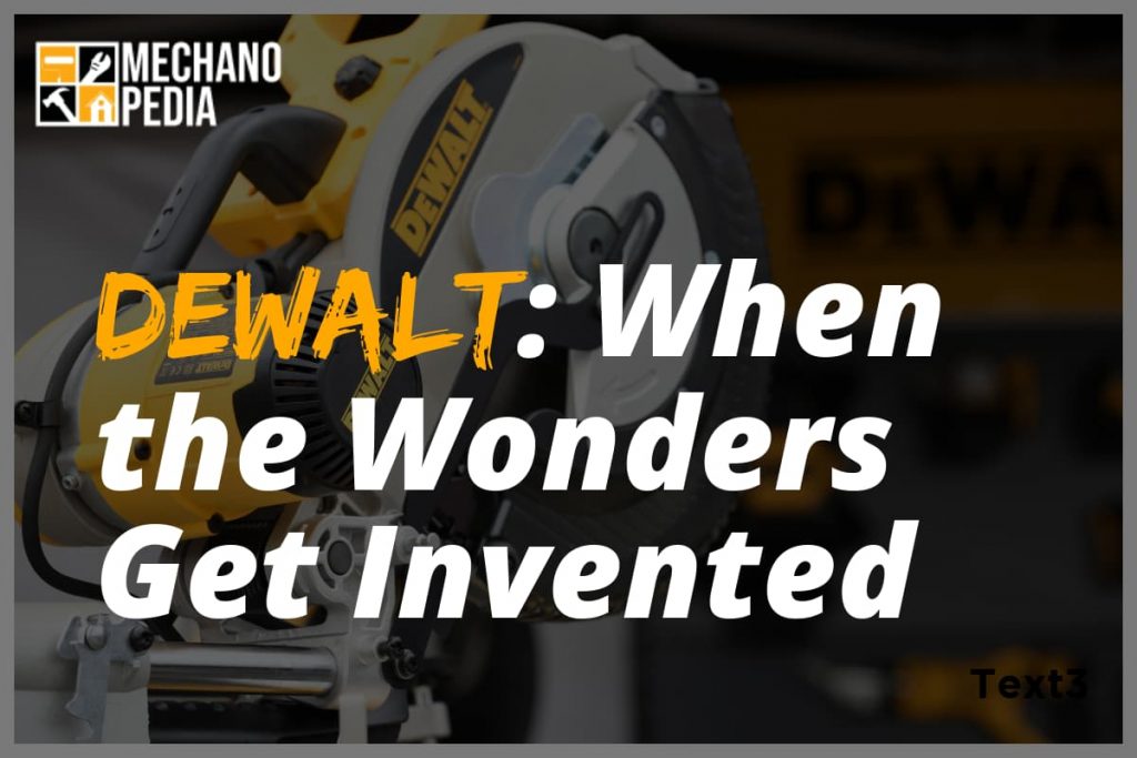[BG] Dewalt-When-the-Wonders-Get-Invented