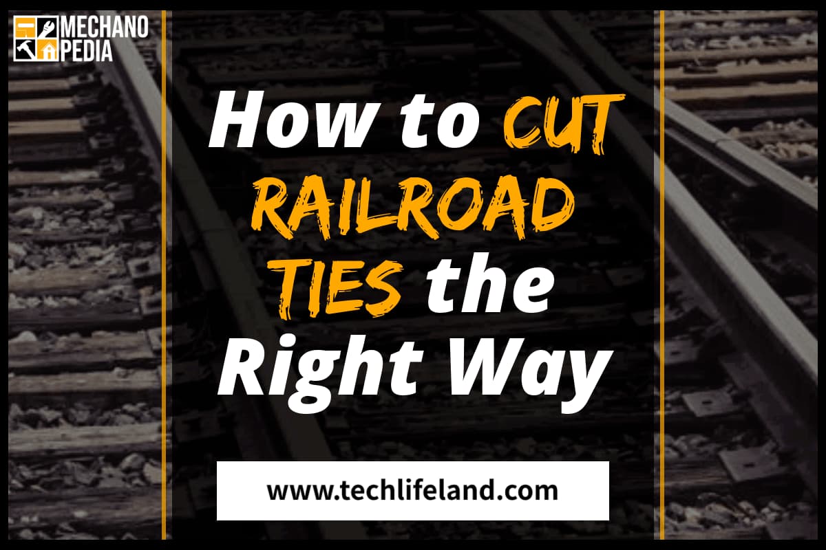 [Cover] How to Cut Railroad Ties