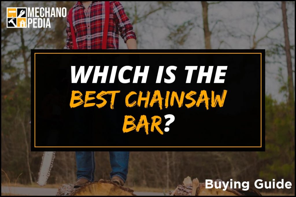 [BG] Best Chainsaw Bar