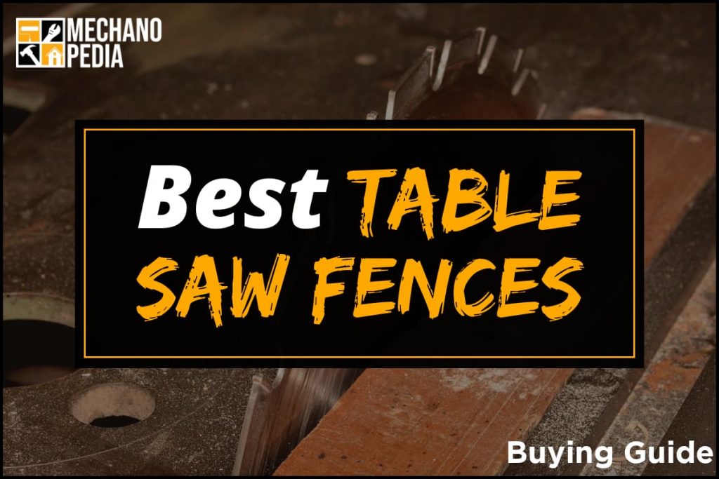 [BG] Best Table Saw Fences