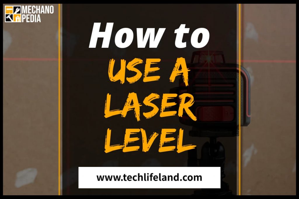 [Cover] How to Use a Laser Level