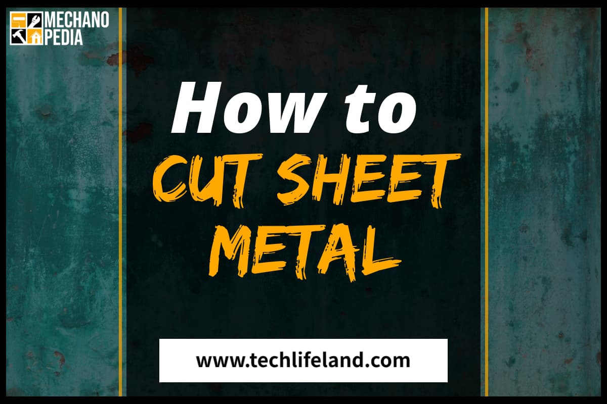 [Cover] How to Cut Sheet Metal