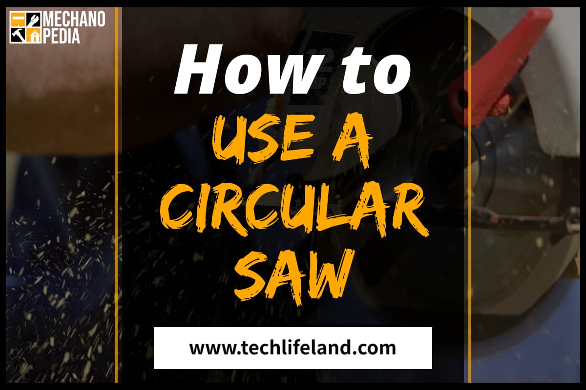 [Cover] How to Use a Circular Saw