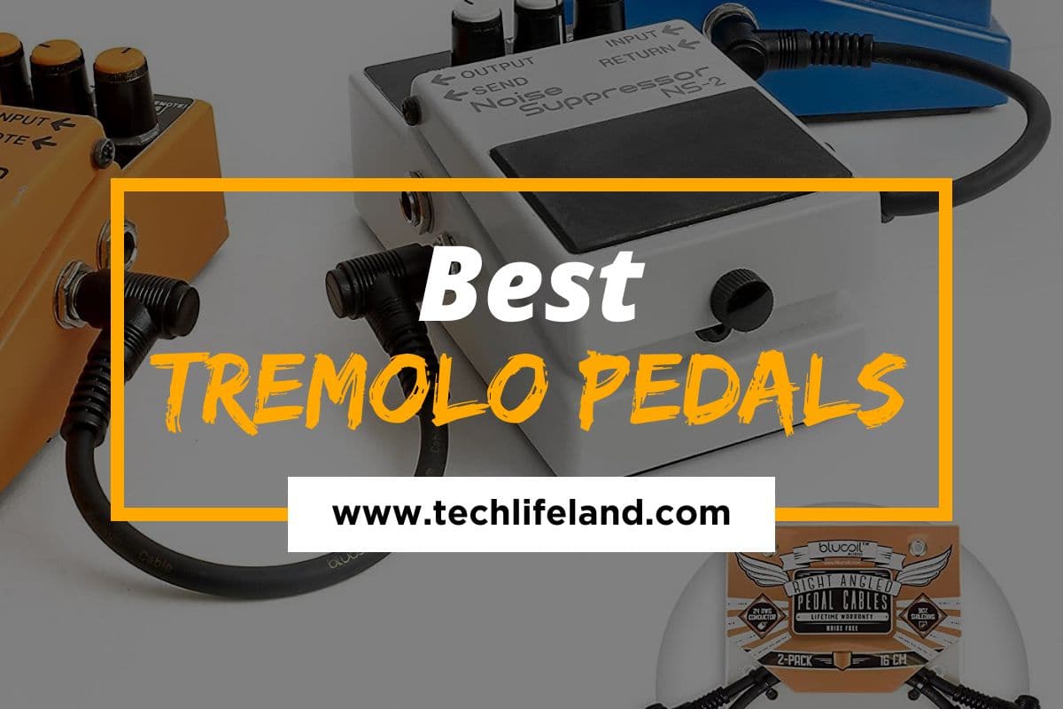 [Cover] Best Tremolo Pedals