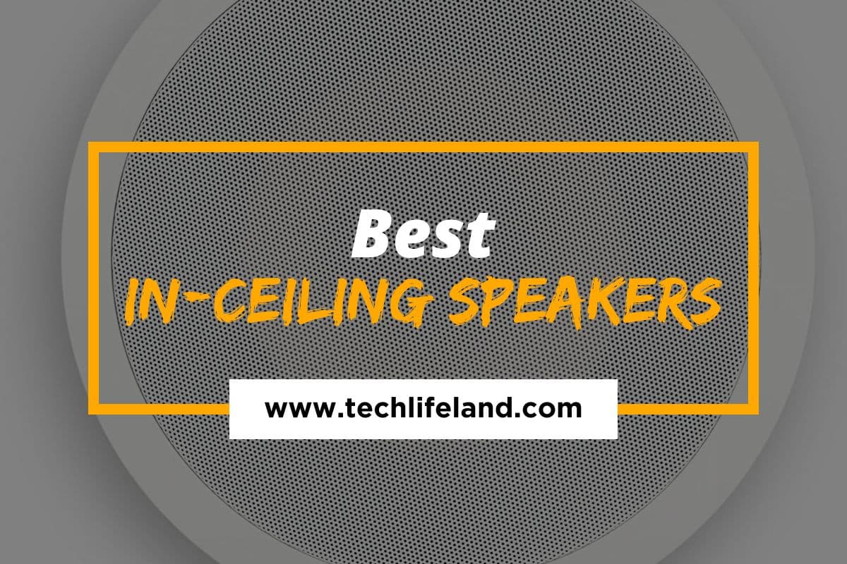 [Cover] Best In-Ceiling Speakers