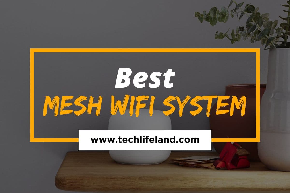 Best Mesh Wi-Fi System (Reviews & Buying Guide)