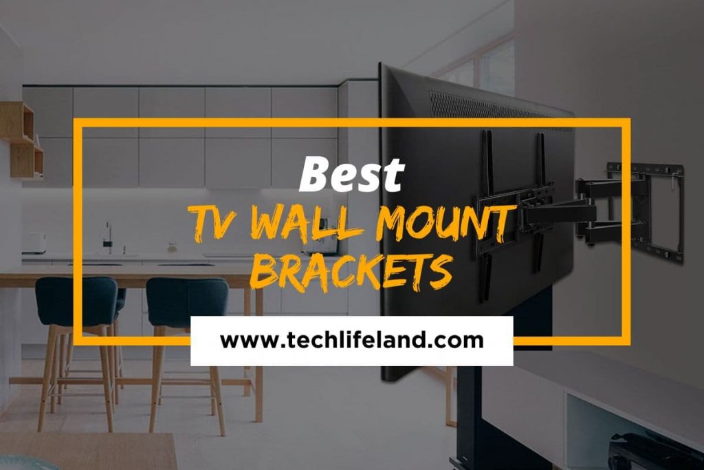 [Cover] Best TV wall Mount Brackets