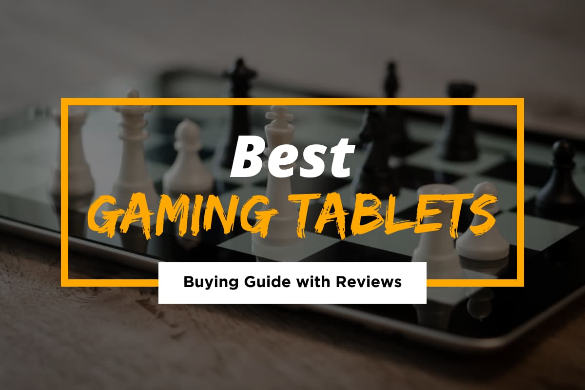 Best Tablets for a Smooth Gaming Experience